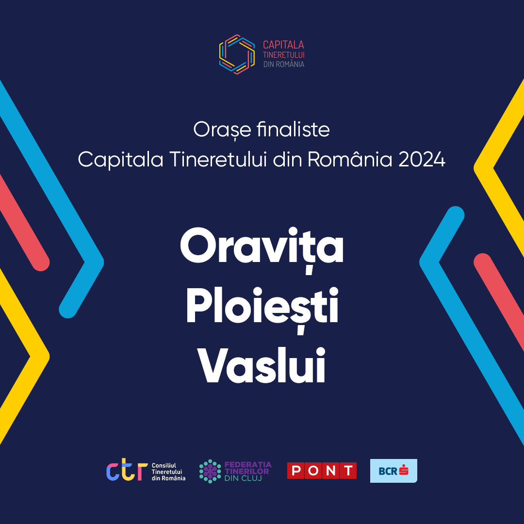 Oravița, Ploiești și Vaslui sunt orașele finaliste pentru titlul de Capitala Tineretului din România 2024